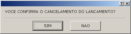 Sistemas Financeiro - Cancelamento de Lançamento