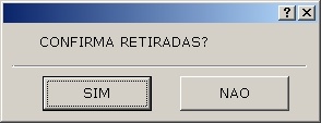 Sistema Financeiro - Confirma Retirada